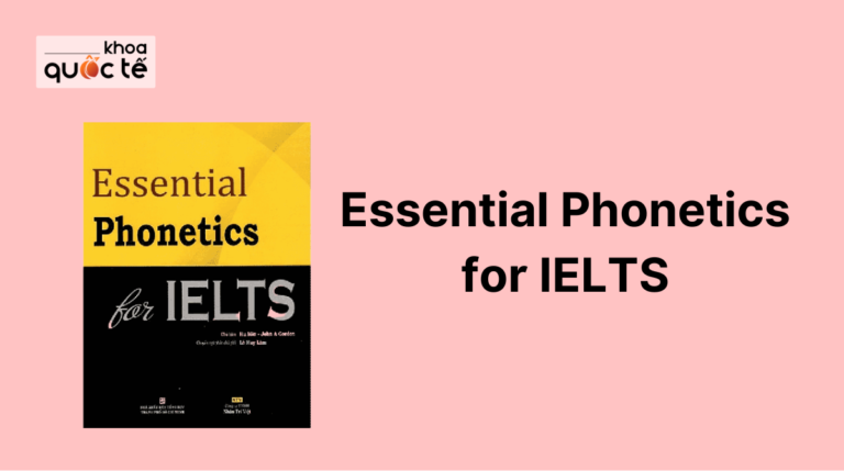 Download miễn phí sách Essential phonetics for IELTS [ PDF + Audio ] bản đẹp
