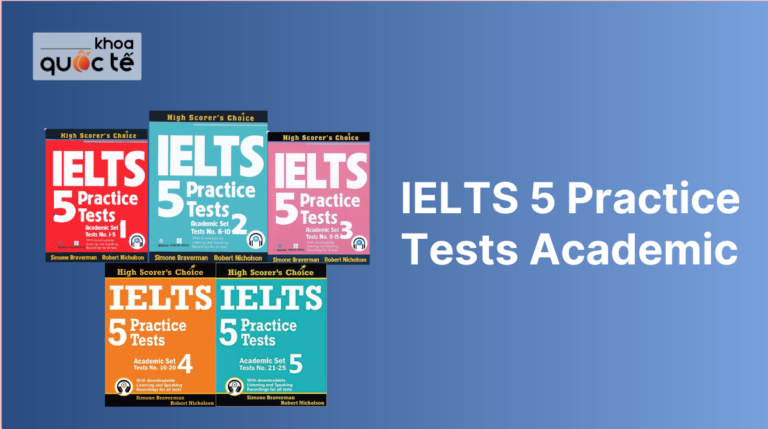 Tải miễn phí bộ sách IELTS 5 Practice Tests Academic, PDF và Audio
