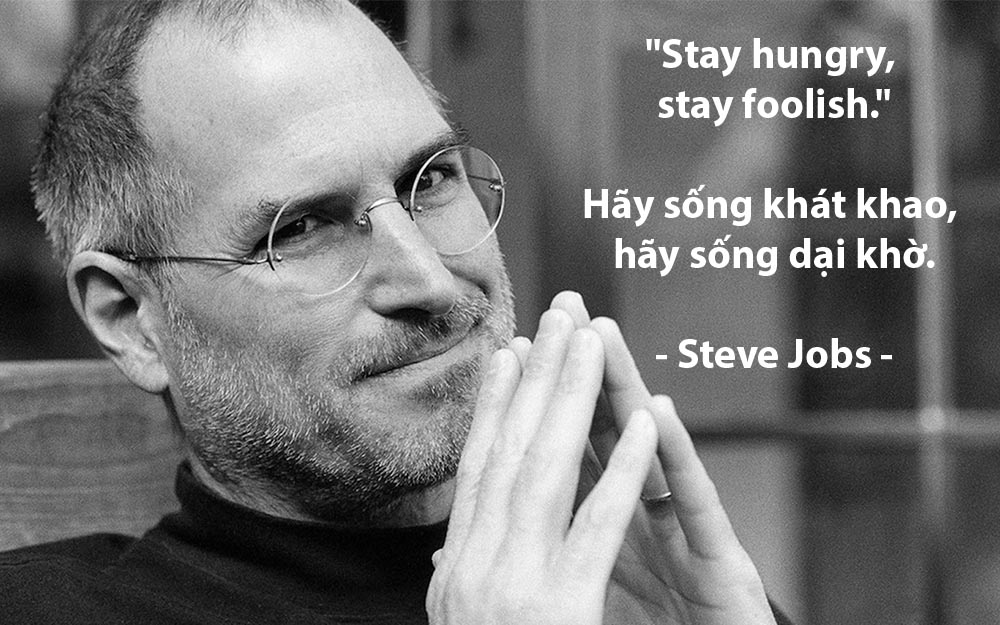 Câu nói tiếng Anh nổi tiếng của Steve Jobs