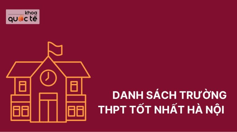 Danh sách trường THPT tốt nhất Hà Nội có thể bạn chưa biết