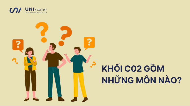 Khối C02 gồm những môn nào