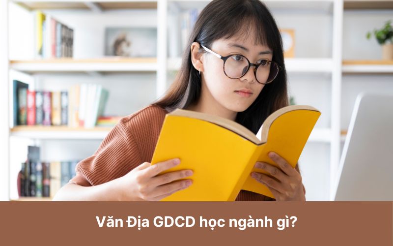 Văn Địa GDCD học ngành gì?