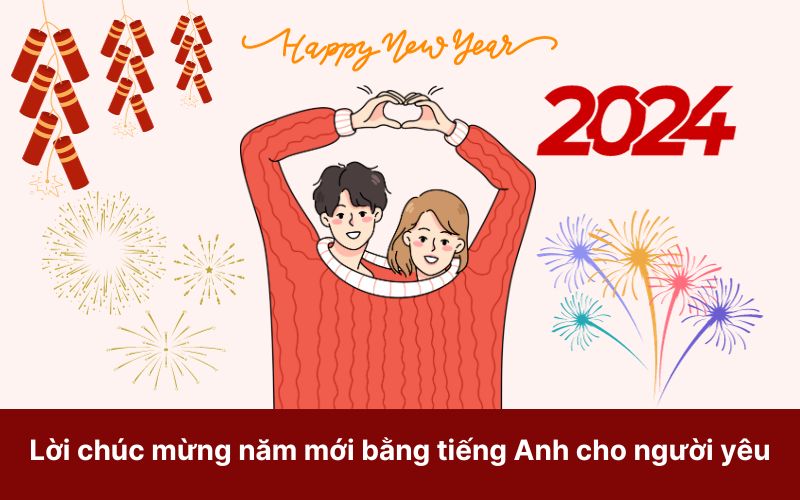 Lời chúc mừng năm mới bằng tiếng Anh cho người yêu