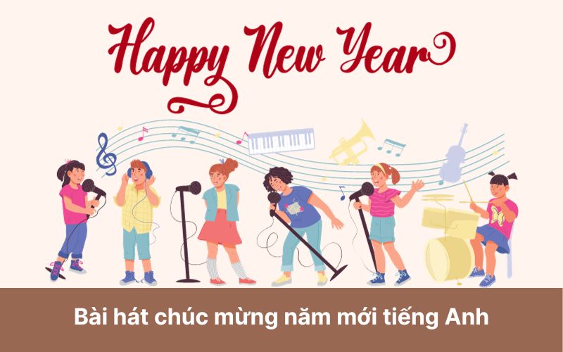 Bài hát chúc mừng năm mới tiếng Anh